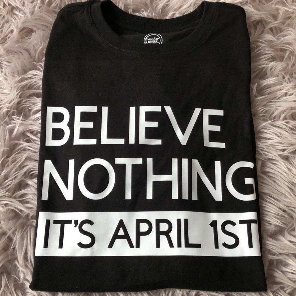 YOUTH April Fools. Believe Nothing Tee - Black
